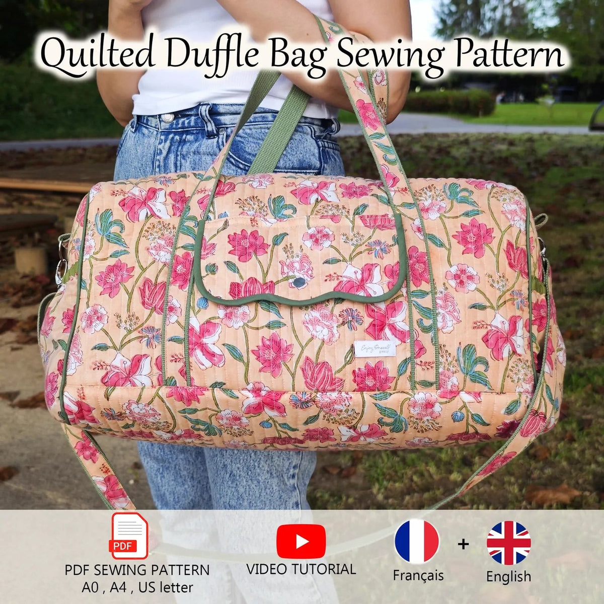 Quilted Duffle Bag Sewing Pattern — Weekender with Front Flap Pocket, Video Tutorial, English and French, A0 and A4 PDF